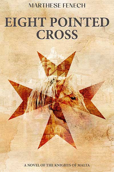 Book Review: Historical Fiction Novel Eight Pointed Cross by Marthese Fenech