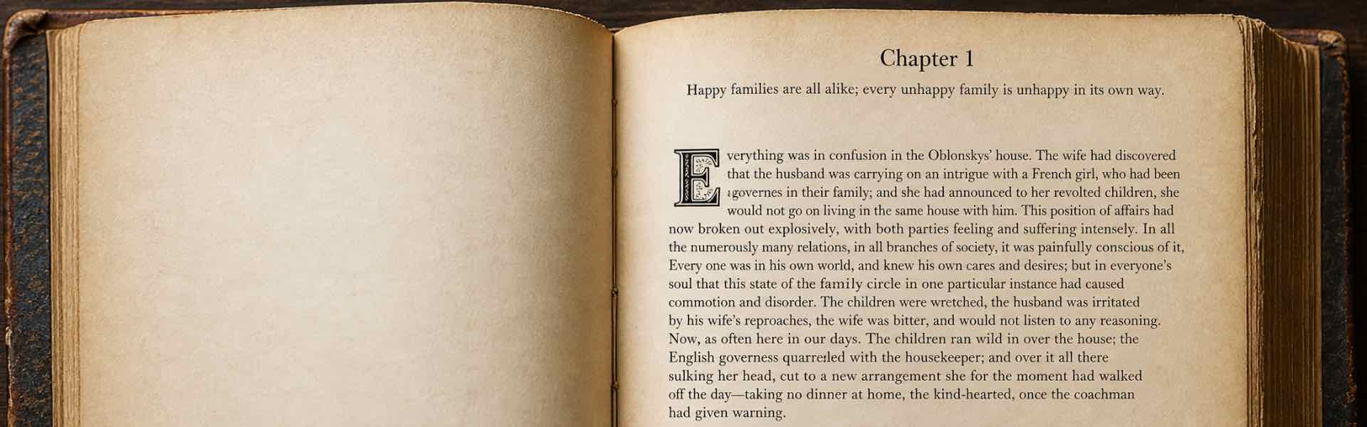 An antique open copy of the novel Anna Karenina showing the start of Chapter 1 on aged pages, including the novel's famous opening line, on a dark wooden table, focusing on the confusion in the Oblonskys' house.